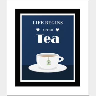 Life begins After Tea Posters and Art